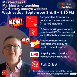 Masterclass B. Marking and Teaching LC History Essays